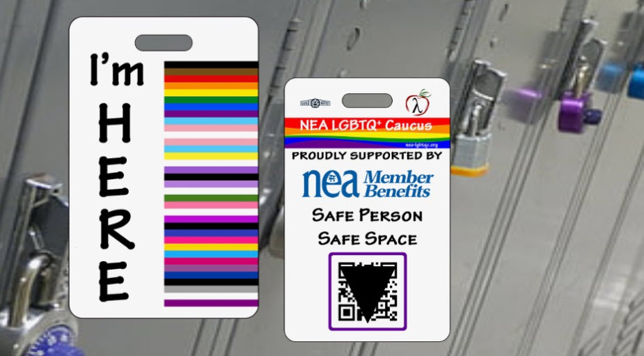 Front and back of NEA LGBTQ+ Caucus's "I'm Here" badge.
